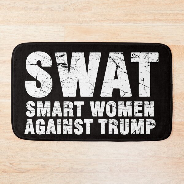 Item preview, Swat Smart Women Against Trump t-shirt designed and sold by Majesticoo.