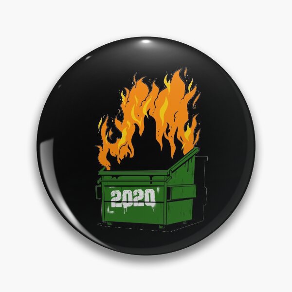 Item preview, Burning Dumpster 2020 Funny Fire designed and sold by TheTeeSupplyCo.