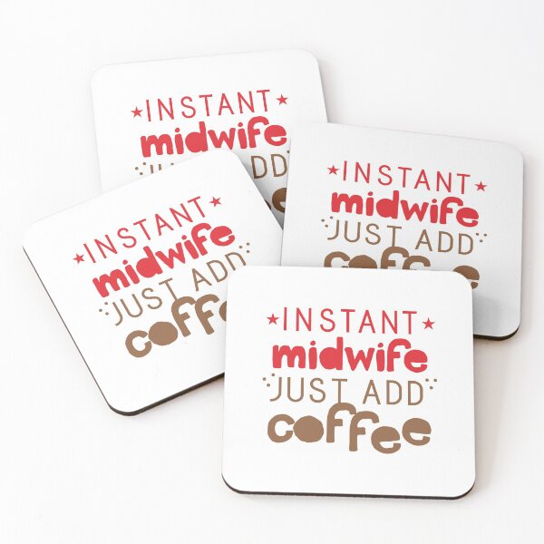 Item preview, Instant MIDWIFE just ADD COFFEE designed and sold by jazzydevil.