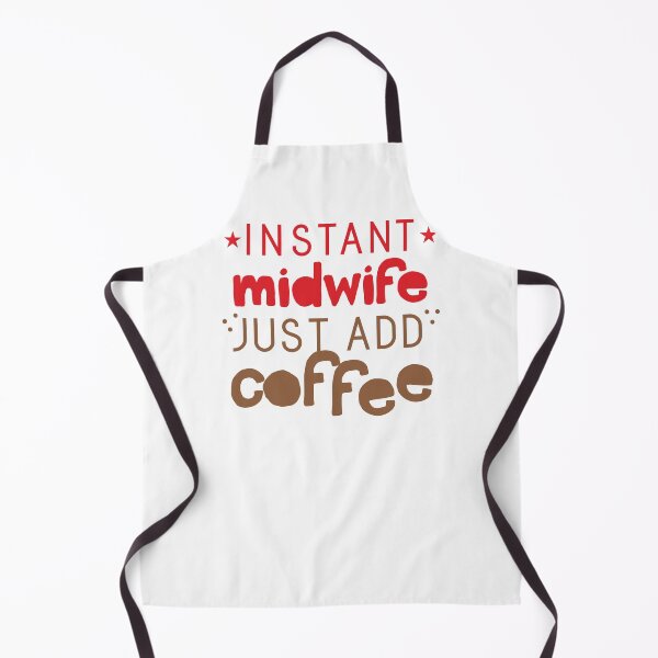 Item preview, Instant MIDWIFE just ADD COFFEE designed and sold by jazzydevil.