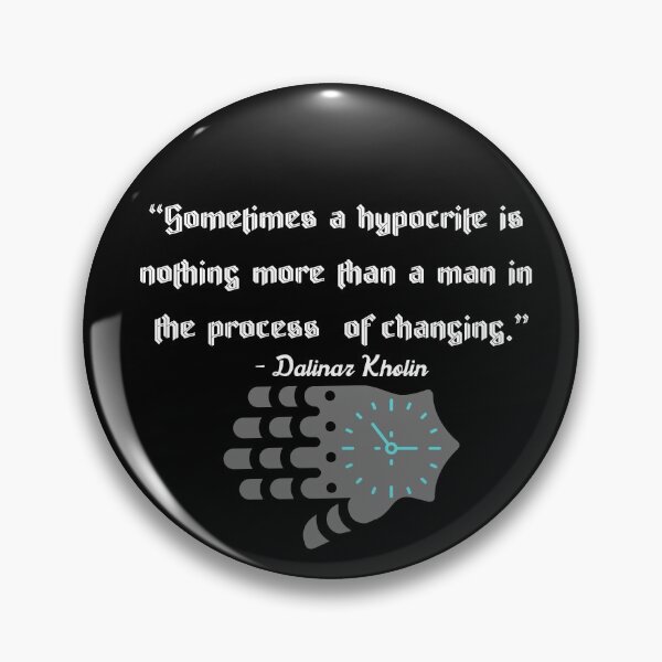 Item preview, Dalinar's Quote On Hyprocrites designed and sold by CeasarBratz.