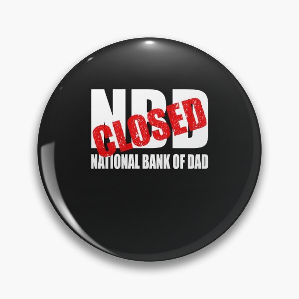 Item preview, NBD National Bank of Dad Shirt - Father's Day Gift designed and sold by Anumber1.