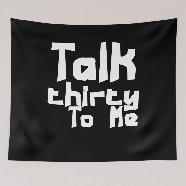 Item preview, Talk 30 To Me  designed and sold by Akmloza.