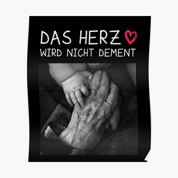 "Altenpflege Das Herz Wird Nicht Dement" Poster von khornholio Redbubble