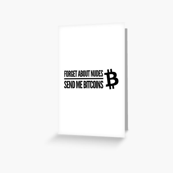 Send Bitcoin Greeting Cards Redbubble