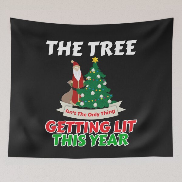 Item preview, Funny Tree Getting Lit This Year T-Shirt Christmas Gift designed and sold by Anumber1.