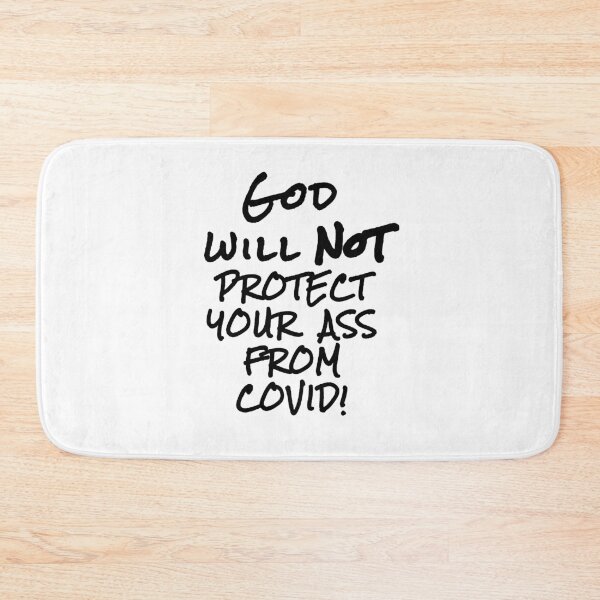 Item preview, God will not protect your ass from Covid Ex JW designed and sold by ExJWMerchandise.