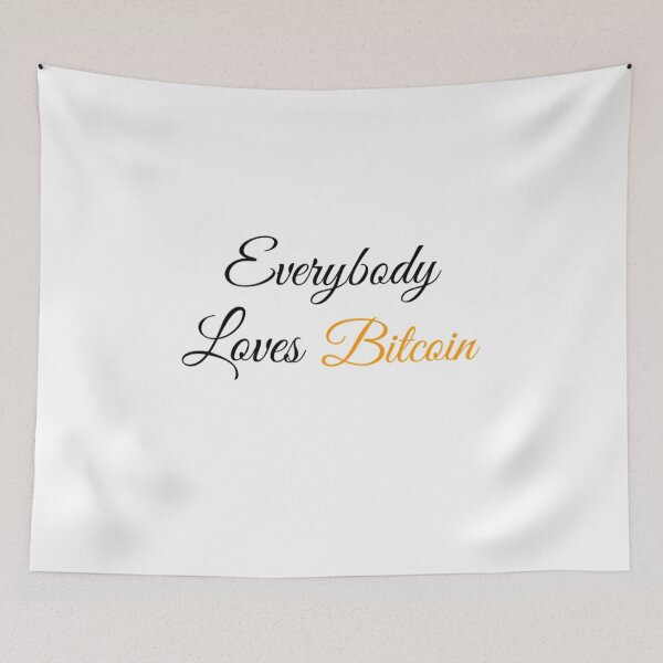Item preview, Everybody loves Bitcoin designed and sold by Bouzdesigns.