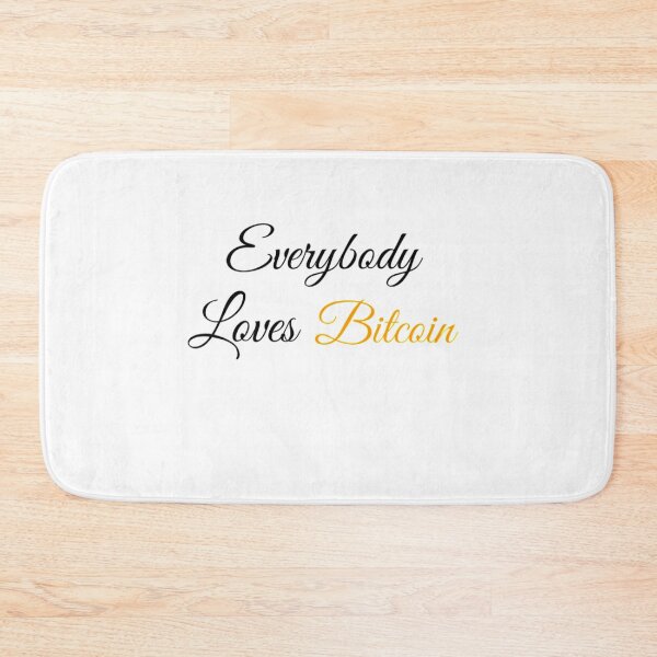 Item preview, Everybody loves Bitcoin designed and sold by Bouzdesigns.