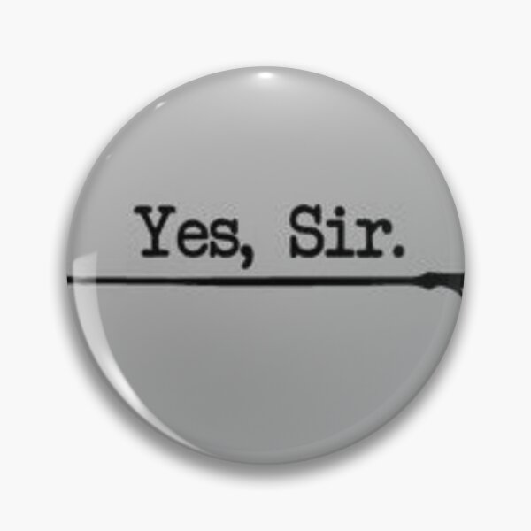 Item preview, Yes, Sir. designed and sold by TeoIoana21.