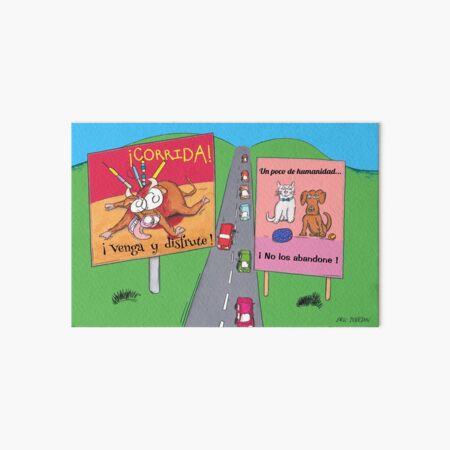 En la carretera de las vacaciones... y corridas de toros Art Board Print