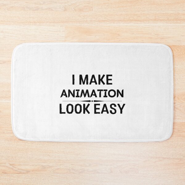 Item preview, I Make Animation Look Easy designed and sold by DanielPOD.