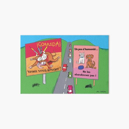 Sur la route des vacances... et des corridas Art Board Print