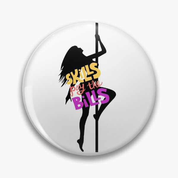 Item preview, Skills Pay the Bills Pole Dancer designed and sold by PoleUnicorn.