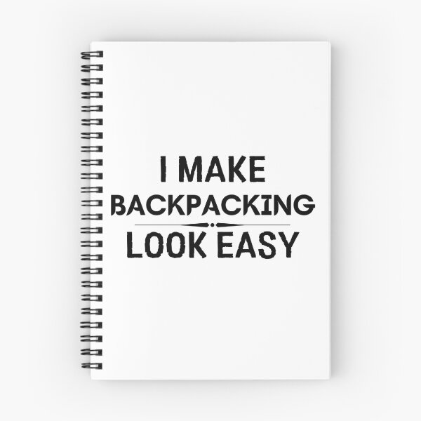 Item preview, I Make Backpacking Look Easy designed and sold by DanielPOD.
