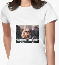 Help me, I'm Poor. Women's Fitted T-Shirt