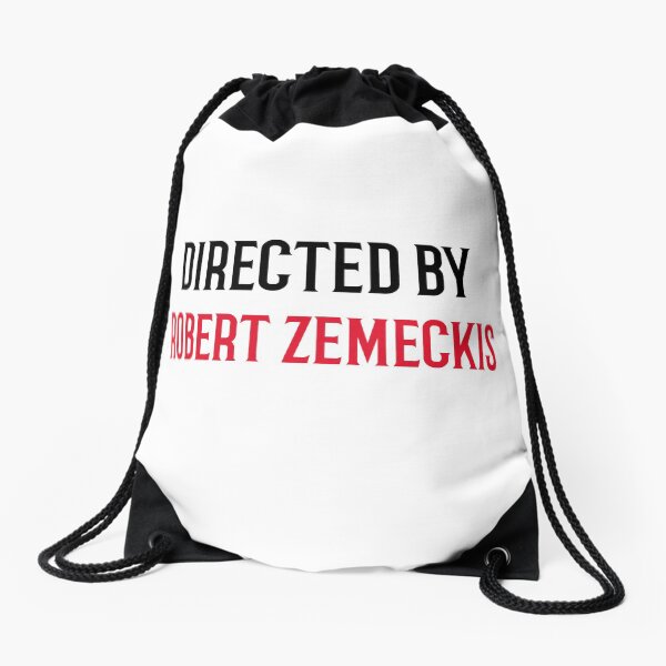 Directed By Robert Zemeckis Drawstring Bag