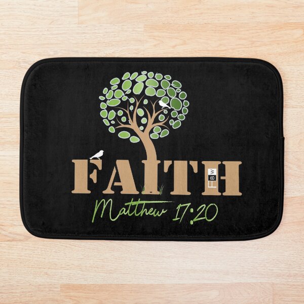 Faith of a Mustard Seed Bath Mat