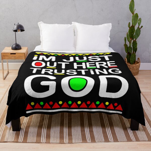 Item preview, I'm Just Out Here Trusting God Gift designed and sold by DelightfulDude.