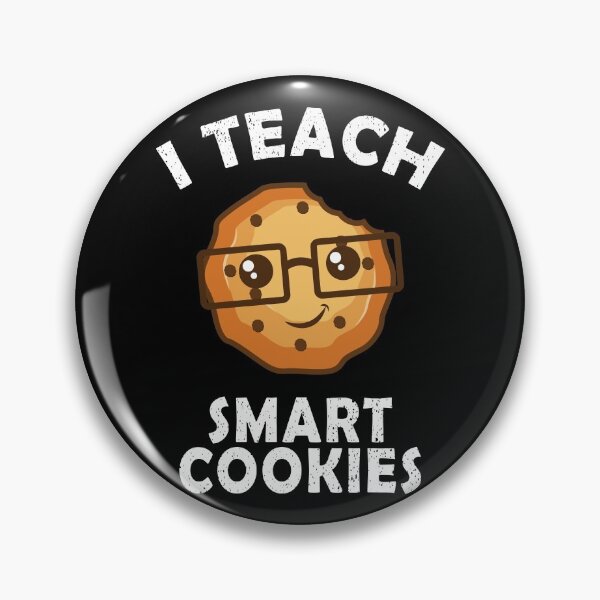 Artikelvorschau, I Teach Smart Cookies Geschenk entworfen und verkauft von DelightfulDude.