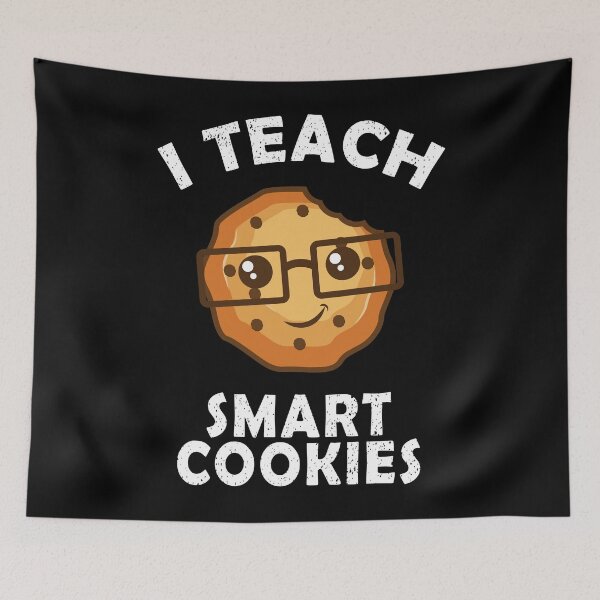 Item preview, I Teach Smart Cookies Gift designed and sold by DelightfulDude.