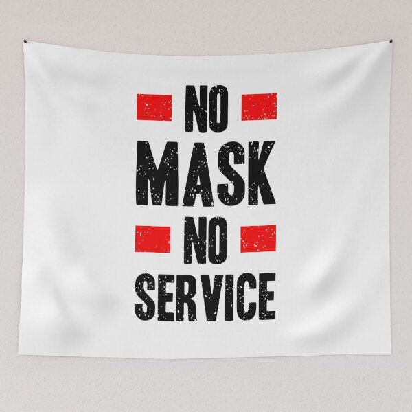 Item preview, No Mask No Service designed and sold by JTS STORE.