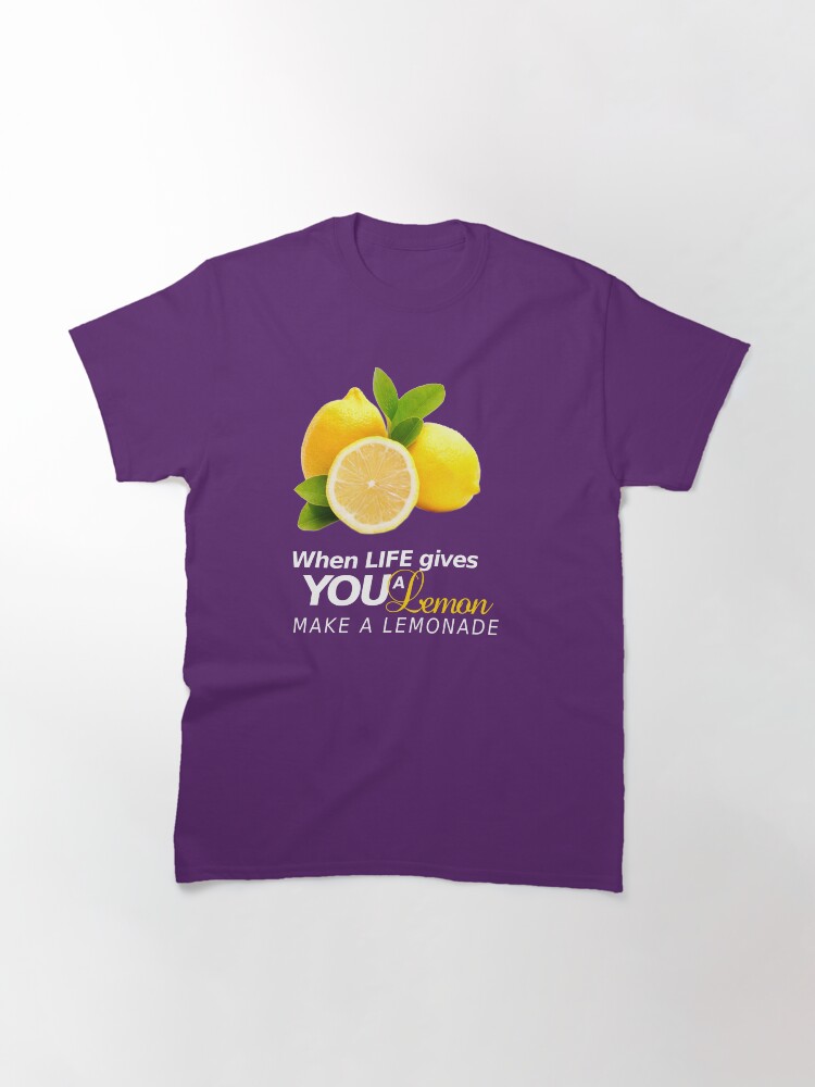 Thumbnail 2 of 7, Classic T-Shirt, When Life Gives you a LEMON meme designed and sold by Trepscript101.