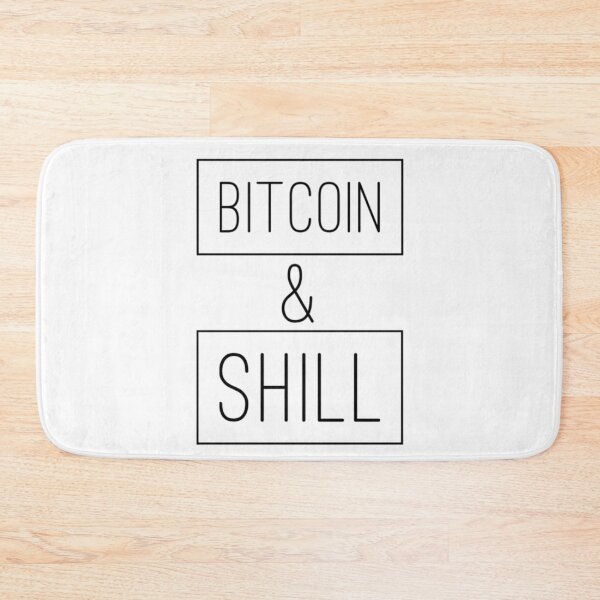 Item preview, Bitcoin & Shill designed and sold by Bouzdesigns.