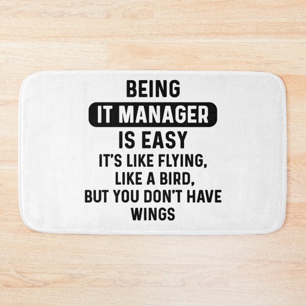 Item preview, Being IT manager is easy. humorous quote designed and sold by bumperapparels.