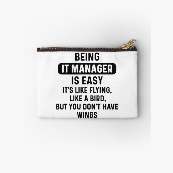 Item preview, Being IT manager is easy. humorous quote designed and sold by bumperapparels.