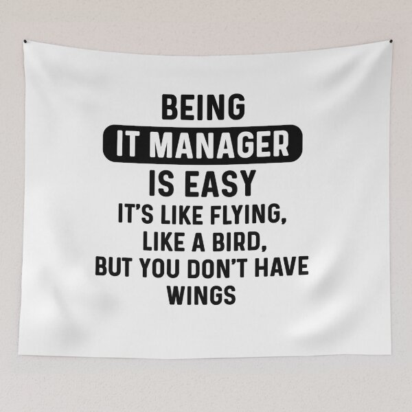 Item preview, Being IT manager is easy. humorous quote designed and sold by bumperapparels.