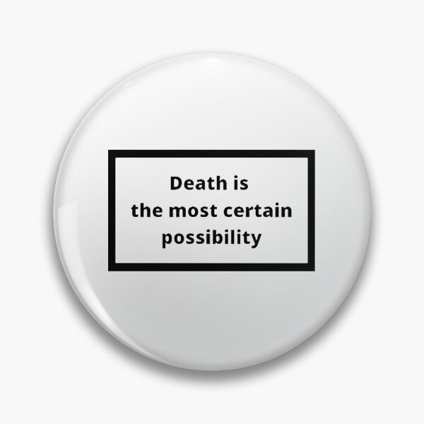 Item preview, Death is the most certain possibility designed and sold by Omeris.