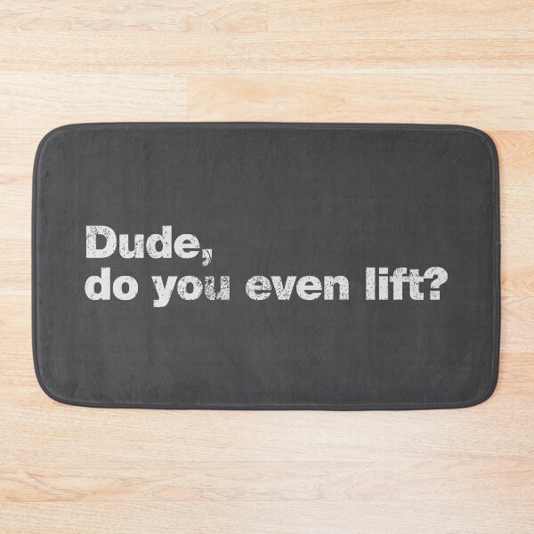 Item preview, Dude, do you even lift? designed and sold by Art by s2ray.