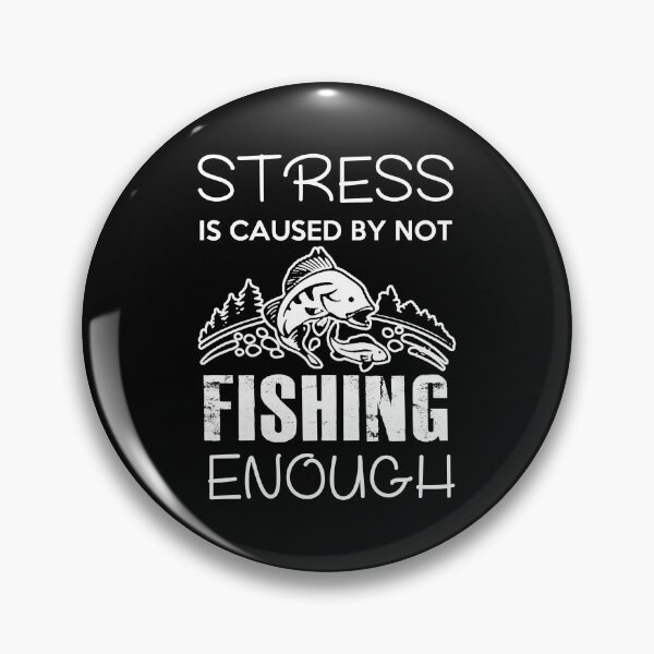 Item preview, Stress is caused by not fishing enough - Funny fishing lover Gift designed and sold by Teenation9.