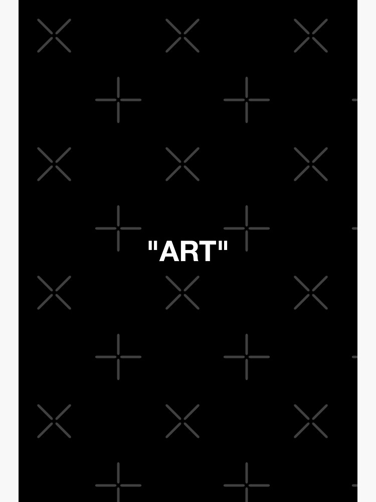 Discover Off White Art | Hypebeast ART | Figures Of Speech Premium Matte Vertical Poster
