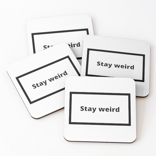 Item preview, Stay weird designed and sold by Omeris.