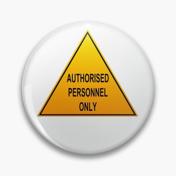 Item preview, Authorised Personnel Only designed and sold by MarkUK97.