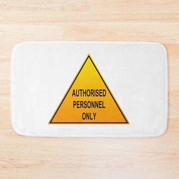 Item preview, Authorised Personnel Only designed and sold by MarkUK97.