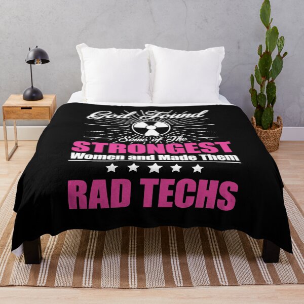 Item preview, God Found Some Of The Strongest Women and Made Them Rad Techs designed and sold by GriffsGraphix.