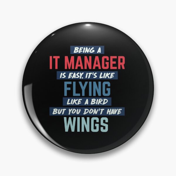 Item preview, Being it manager is easy. humorous quote. retro designed and sold by bumperapparels.