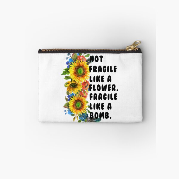 Item preview, fragile like a flower fragile like a bomb designed and sold by GoodyLeo.