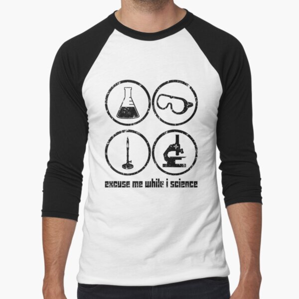 Excuse Me While I Science: Safety Goggles Required - Black Text Version Baseball ¾ Sleeve T-Shirt