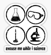 Excuse Me While I Science: Safety Goggles Required - Black Text Version Sticker