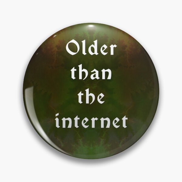 Item preview, Older than the Internet designed and sold by SolarCross.