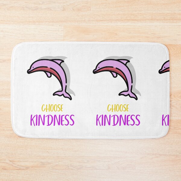 Item preview, Dolphin choose kindness designed and sold by Got-Ya-Bak.