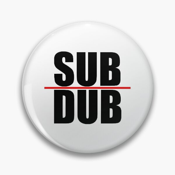 Item preview, Sub | Dub| Typography designed and sold by rsty11.