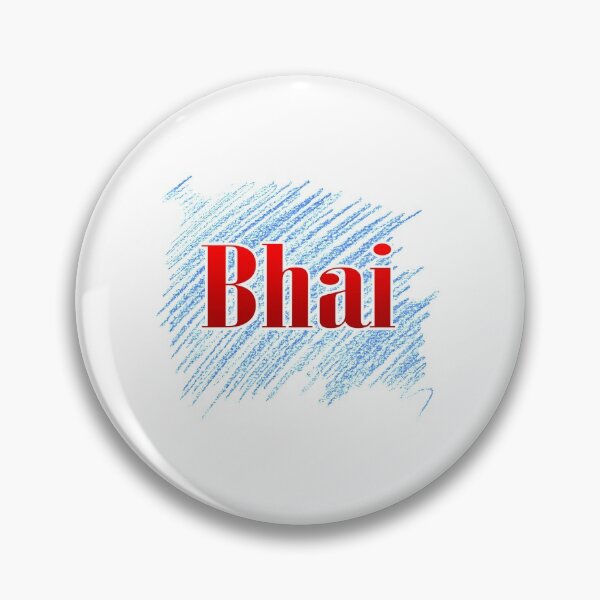 Item preview, Bhai designed and sold by ray-day.