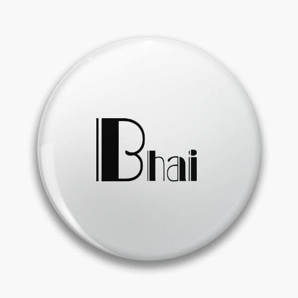 Item preview, Bhai designed and sold by ray-day.