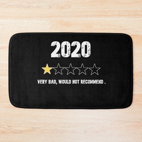 Item preview, 2020 Very Bad, Would Not Recommend designed and sold by TopDesignArt.