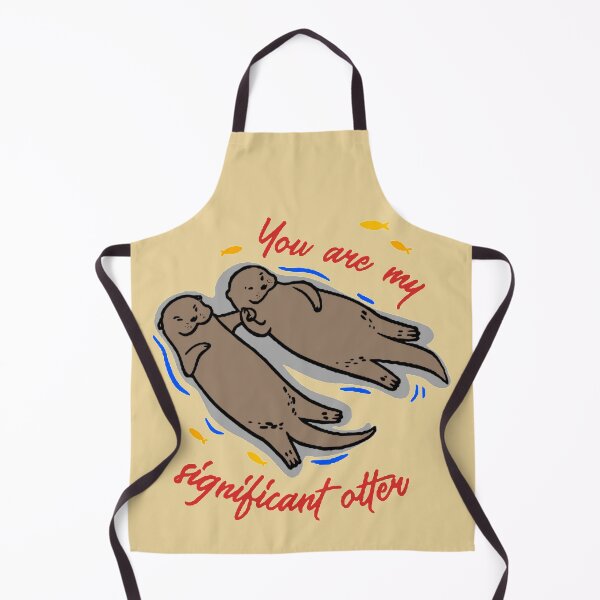 Item preview, you are my significant otter designed and sold by CreativeWorld96.